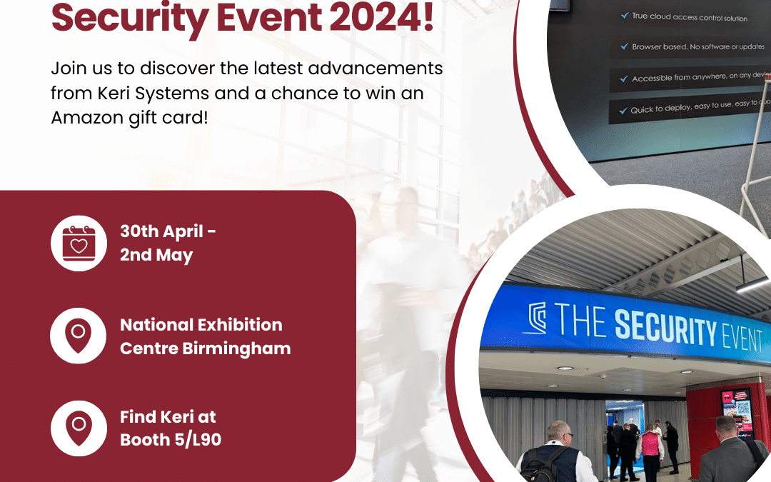 Keri Systems Will Be At The Security Event 2024, In Birmingham!