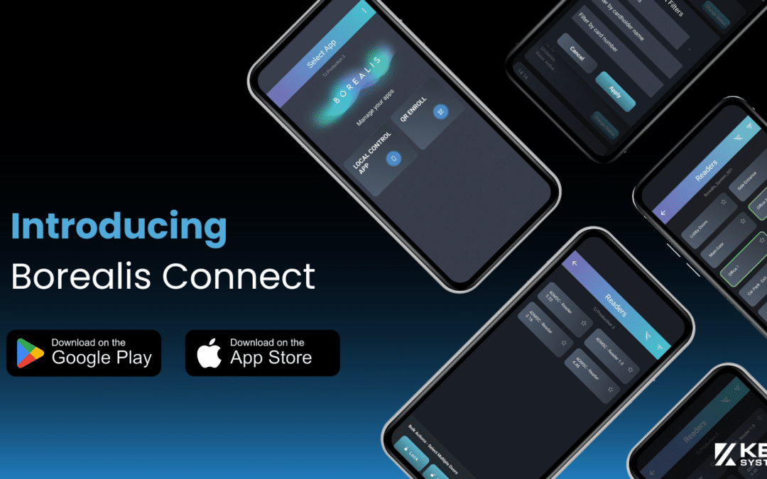The New Borealis Connect – Empowering Access Control Management On the Go